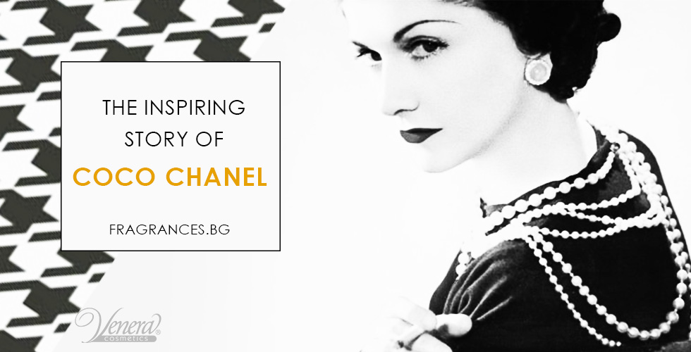 The inspiring story of Coco Chanel | Perfumery blog | Venera Cosmetics