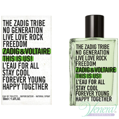 Zadig & Voltaire This is Us! L'eau For All ...