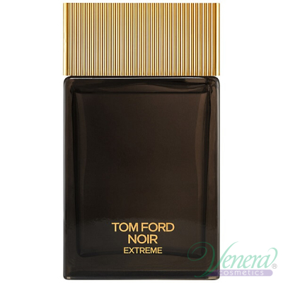 Tom Ford Noir Extreme EDP 100ml за Мъже БЕЗ ОПАКОВКА Мъжки Парфюми без опаковка